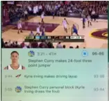  ??  ?? Widgets can include streaming video, so you could watch the highlights of a play right after the widget tells you something happened.