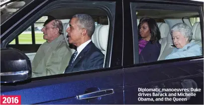  ??  ?? Diplomatic manoeuvres: Duke drives Barack and Michelle Obama, and the Queen 2016