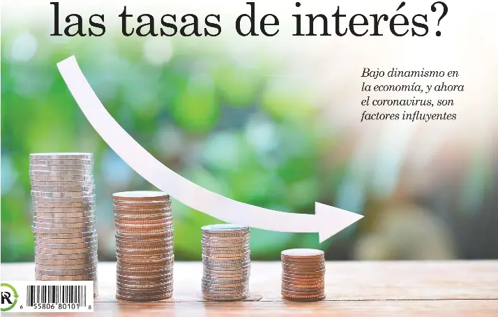 ¿Por qué están bajando las tasas de interés? - PressReader