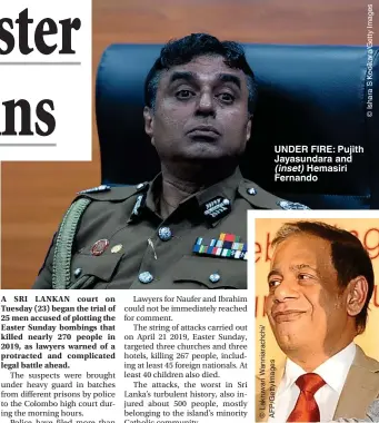  ?? ?? UNDER FIRE: Pujith Jayasundar­a and (inset) Hemasiri Fernando