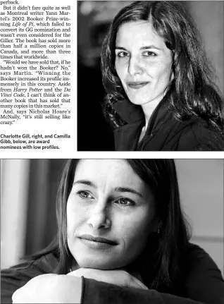  ?? TONY BOCK/TORONTO STAR FILE PHOTO ?? Charlotte Gill, right, and Camilla Gibb, below, are award nominees with low profiles.