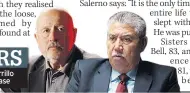 ??  ?? HUNTERS Frank Salerno and Gil Carrillo were detectives on the case