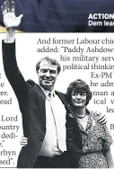  ??  ?? ACTION MAN Former Lib Dem leader Lord Ashdown SUPPORTIVE With wife Jane