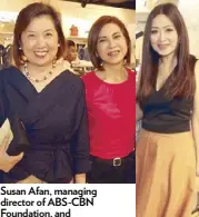  ??  ?? Susan Afan, managing director of ABS-CBN Foundation, and TV anchor Jing Castañeda Linda Ley