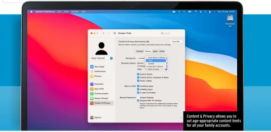  ??  ?? Content & Privacy allows you to set age-appropriat­e content limits for all your family accounts.