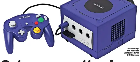  ??  ?? Anniversar­y: The Nintendo GameCube turns 20 this week
