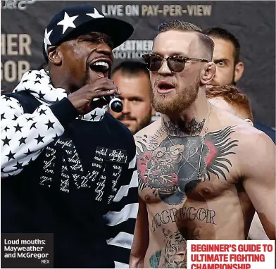  ?? REX ?? Loud mouths: Mayweather and McGregor