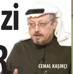  ??  ?? CEMAL KAŞIKÇI