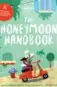  ??  ?? Lonely Planet’s The Honeymoon Handbook, $25.50.