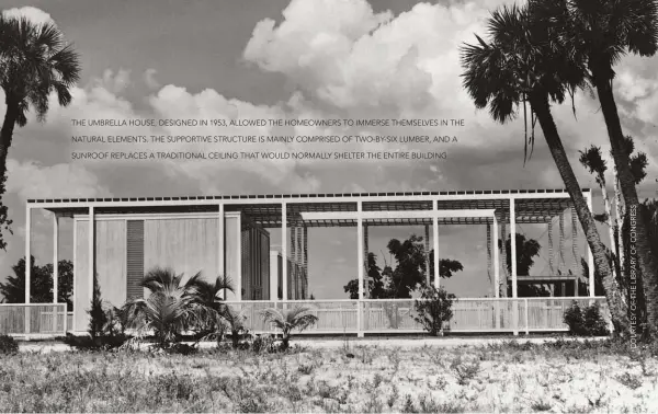  ??  ?? THE UMBRELLA HOUSE, DESIGNED IN 1953, ALLOWED THE HOMEOWNERS TO IMMERSE THEMSELVES IN THE NATURAL ELEMENTS. THE SUPPORTIVE STRUCTURE IS MAINLY COMPRISED OF TWO-BY-SIX LUMBER, AND A SUNROOF REPLACES A TRADITIONA­L CEILING THAT WOULD NORMALLY SHELTER THE...