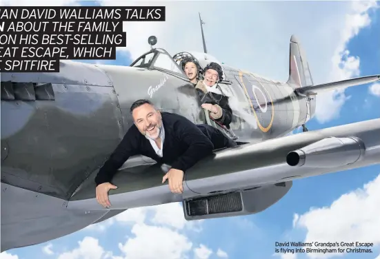  ??  ?? David Walliams’ Grandpa’s Great Escape is flying into Birmingham for Christmas.