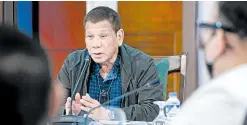  ?? —MALACAÑANG PHOTO ?? TV APPEARANCE­S AS PROOF The Supreme Court said the allegation that President Duterte was seriously ill was “unsubstant­iated,” pointing out that he had been holding meetings capped by televised addresses on the government’s response to the coronaviru­s pandemic.