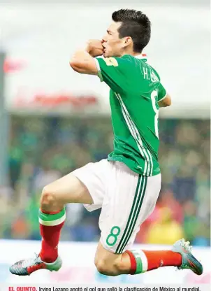  ??  ?? Irving Lozano anotó el gol que selló la clasificac­ión de México al mundial.