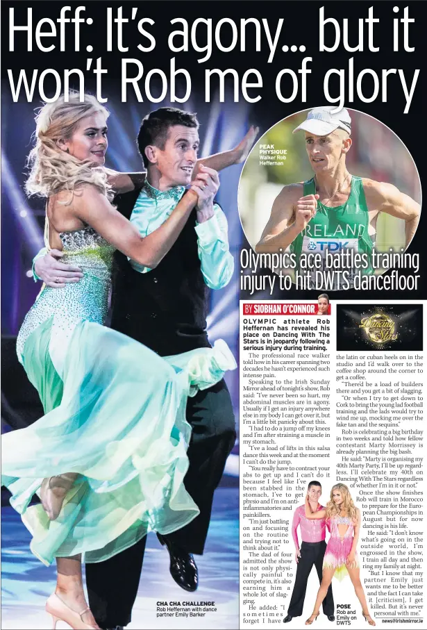  ??  ?? CHA CHA CHALLENGE Rob Heffernan with dance partner Emily Barker POSE Rob and Emily on DWTS