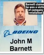  ?? ?? Barnett claimed he was a victim of company retaliatio­n