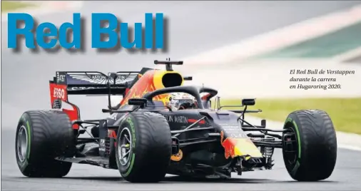  ??  ?? El Red Bull de Verstappen durante la carrera en Hugaroring 2020.