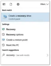  ??  ?? Type recovery, click ‘Create a recovery drive’ then follow the instructio­ns