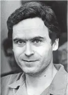  ?? Arhiv Floride / Foto: državni ?? Ted Bundy je tipičen primer morilca, ki mu umorov ne bi pripisali.