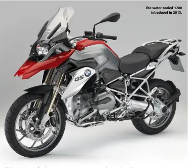  ??  ?? The water-cooled 1200 introduced in 2013.