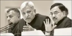  ?? SANJEEV VERMA/HT PHOTO ?? Chief Election Commission­er Sunil Arora, along with Election Commission­ers Ashok Lavasa (Left) and Sushil Chandra (Right), New Delhi, March 10