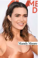  ??  ?? Mandy Moore