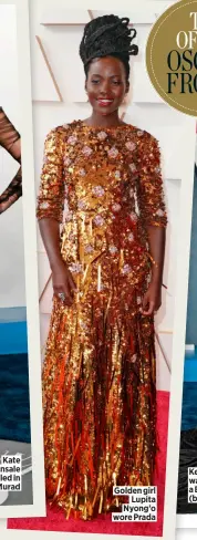  ?? ?? Kate Beckinsale dazzled in Zuhair Murad
Golden girl Lupita Nyong’o wore Prada
Kendall Jenner was all moody in a Balenciaga BBD (big black dress)