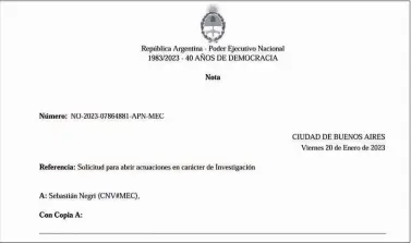  ?? CEDOC PERFIL ?? RESOLUCIÓN. La orden del ministro por escrito en la resolución que se conoció anoche y que giró al titular de la CNV, Sebastiàn Negri, pidiéndole seguir “la posible filtraciòn de informació­n”