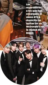  ??  ?? Los repartidor­es a los que han encargado el menú BTS a domicilio se apiñan en un McDonald's en la ciudad de Bogor.