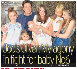  ??  ?? OLIVER’S ARMY Jools, Jamie and their kids