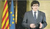  ??  ?? Carles Puigdemont El President convoca un pleno en el Parlament