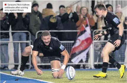  ??  ?? Saracens’ Nick Isiekwe celebrates after scoring a try against Wasps