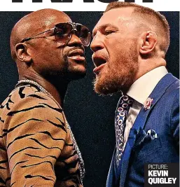 ?? PICTURE: KEVIN QUIGLEY ?? Shameful: Mayweather and McGregor trade insults