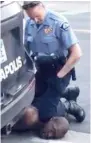  ?? DARNELLA FRAZIER VIA AP ?? LEFT: Ex-Minneapoli­s Police Officer Derek Chauvin kneels on the neck of George Floyd on May 25.