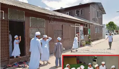  ??  ?? KEADAAN pelajar Madrasah Ulumul Quran Wal Ahadith, Kampung Rantau Panjang, Klang.