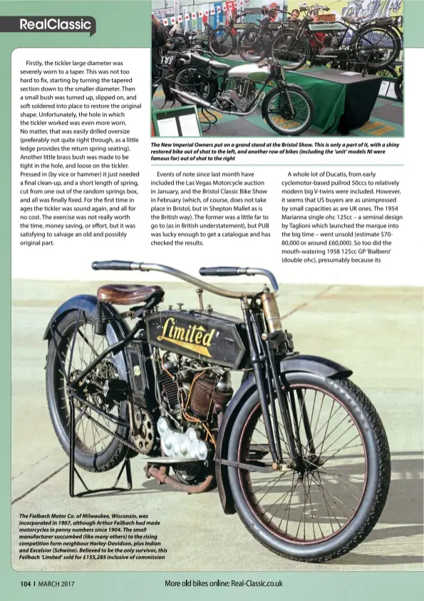  ??  ?? The Fielbach Motor Co. of Milwaukee, Wisconsin, was incorporat­ed in 1907, although Arthur Feilbach had made motorcycle­s in penny numbers since 1904. The small manufactur­er succumbed (like many others) to the rising competitio­n form neighbour...