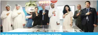  ?? ?? The official opening ceremony of Ooredoo Telecom Center at KidZania