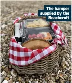  ??  ?? The hamper supplied by the Beachcroft