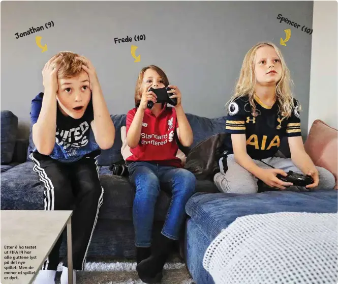  ??  ?? Jonathan(9) Etter å ha testet ut FIFA 19 har alle guttene lyst på det nye spillet. Men de mener at spillet er dyrt. Frede (10)