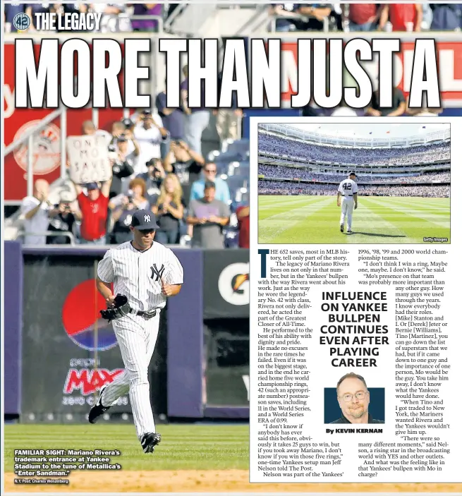  ?? N.Y. Post: Charles Wenzelberg ?? FAMILIAR SIGHT: Mariano Rivera’s trademark entrance at Yankee Stadium to the tune of Metallica’s “Enter Sandman.” By KEVIN KERNAN Getty Images