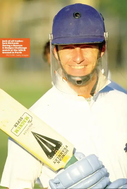  ?? PICTURE: Getty Images ?? Jack of all trades: Jack Richards during a Benson & Hedges Challenge match at the WACA Ground in Perth