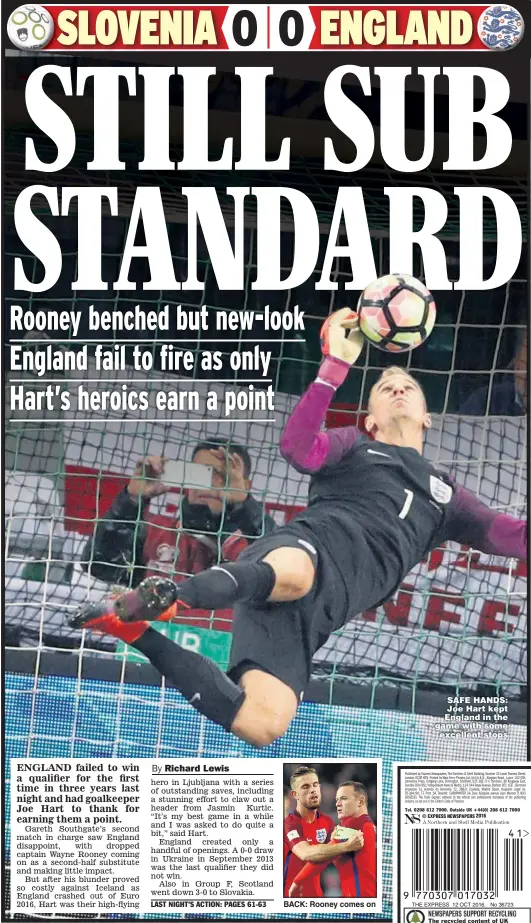  ??  ?? BACK: Rooney comes on SAFE HANDS: Joe Hart kept England in the game with some excellent stops