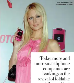  ?? ?? Paris Hilton with the Motorola Razr in 2006