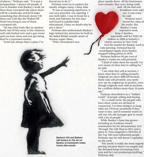  ??  ?? Banksy’s Girl and Balloon will feature in The Art of Banksy at Auckland’s Aotea Centre this month.