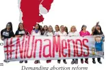  ??  ?? Demanding abortion reform