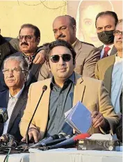  ?? /Reuters ?? Not enough seats: Bilawal Bhutto Zardari, chair of the Pakistan Peoples Party (PPP), addresses a press conference in Islamabad, Pakistan, on Tuesday.