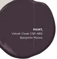  ??  ?? PAINT, Velvet Cloak CSP-480, Benjamin Moore.
