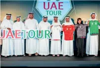  ?? Supplied photo ?? Top officials from sports councils in the UAE during the unveiling of the new Combined UAE Tour on Thursday. —
