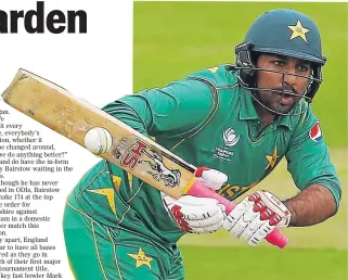  ?? Picture: AFP ?? A STAR DISPLAY: Pakistan's Sarfraz Ahmed plays a shot during the ICC Champions Trophy match against Sri Lanka in Cardiff on Monday. Pakistan now face England in the semifinal today