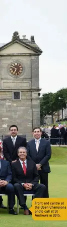  ??  ?? Front and centre at the Open Champions photo call at St Andrews in 2015.