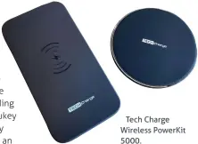  ??  ?? Tech Charge Wireless PowerKit 5000.